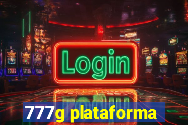 777g plataforma